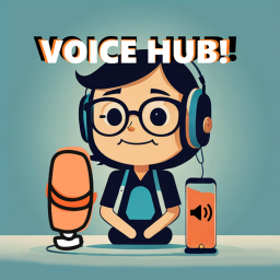 VOICE HUB