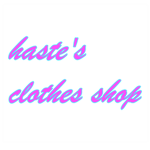 haste's Clothes Shop and Art Gallery. 🎨💈