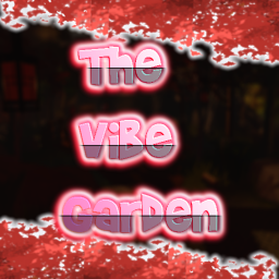 The Vibe Garden 🌸