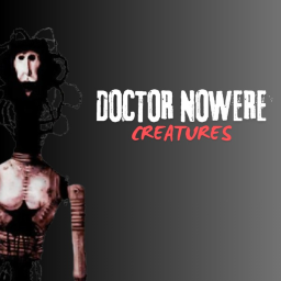 [HOSPITAL] Doctor Nowhere Creatures