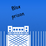 Blox prison facility