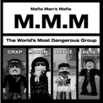Mafia Man's Mafia.