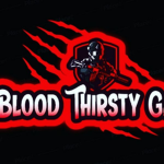 bloodthirsty ;