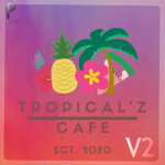 Tropical'z V2