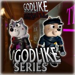 [NEW BADGE!] Piggy: The Godlike RP [ALPHA]