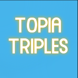 Topia Triples [SUMMER UPDATE]