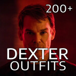 Dexter Outfits 200+