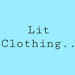 Lit Clothing..