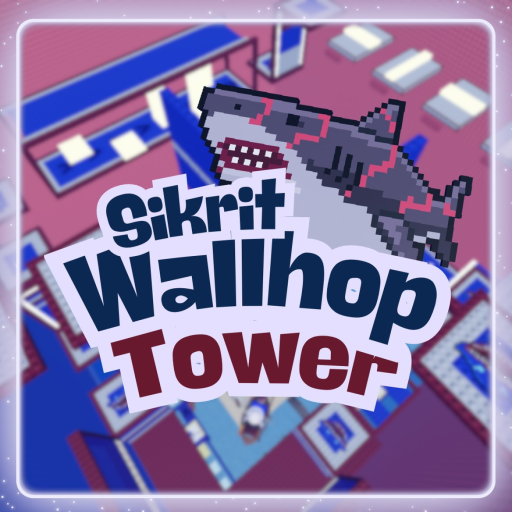 Sikrit Wallhop Tower