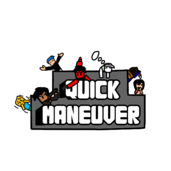 Quick Maneuver
