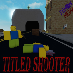 Titled Shooter (UPDATE)