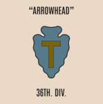 U.S. 36th Infantry Division "Arrowhead"