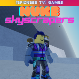 Nuke Skyscrapers!