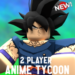 2 Player Anime Tycoon 🔥