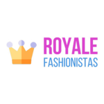 Royale Fashionistas