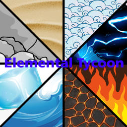 Elemental Tycoon (IN DEVELOPMENT)