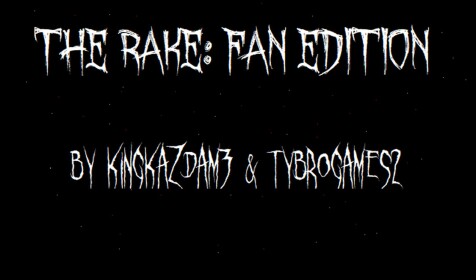 The Rake: Fan Edition