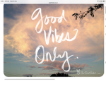 Good vibes for life :)