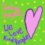 Kindness hangout!