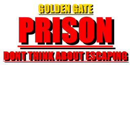 Golden Gate Prison Roleplay (EARLY ALPHA)