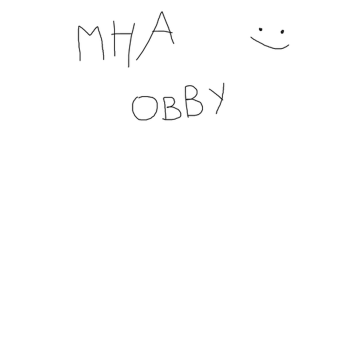 Some mha obby :)