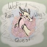 WoF: A RainWing’s Quest〖Official Group〗