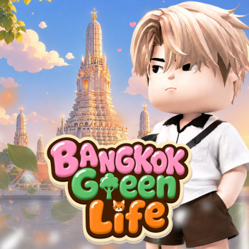 🌿 BANGKOK GREEN LIFE