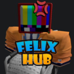 [✨] RobloxFelix HUB