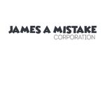 James A Mistake Corporation