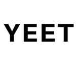 It's Yeet'n Time