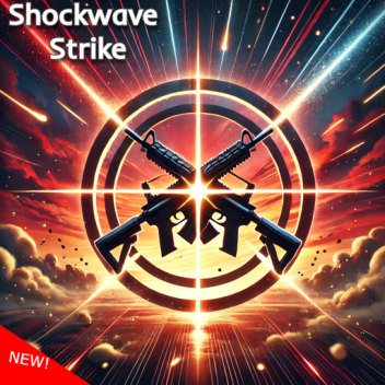 Shockwave Strike