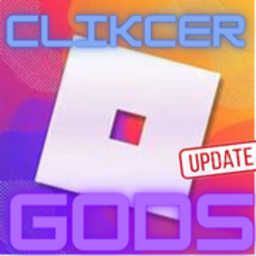(MASSIVE UPDATE!) Clicker Gods