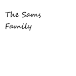 The Sams Family