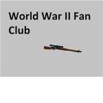 World War 2 Fan Club!