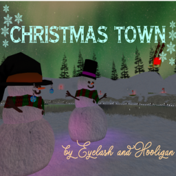 Christmas Town by Eyelash & Hooligan [Voice Chat]