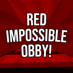 Red Impossible Obby! (VERY HARD)