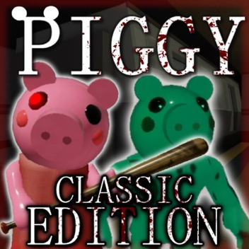 Piggy: Classic Edition [ALPHA]