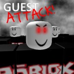 GUEST ATTACK!
