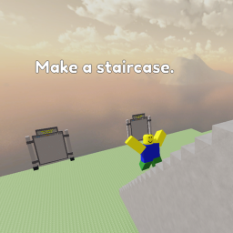 Walk and Build a Staircase! [RELEASE 🎉]