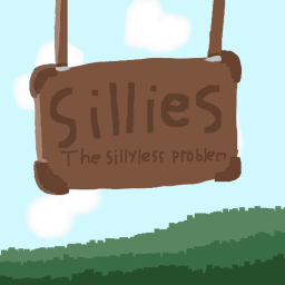 Sillies : The Sillyless Problem