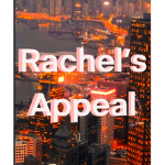 Rachel’s Appeal