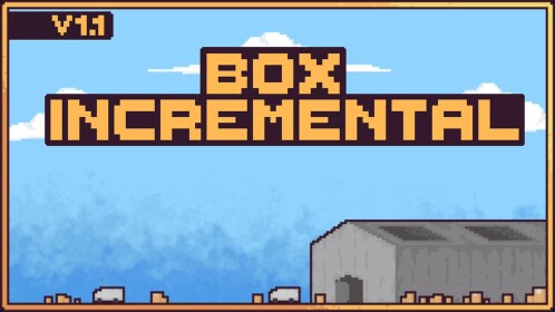 [ 🎉 Revival! ] Box Incremental 📦