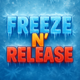 Freeze N' Release [RELEASE]