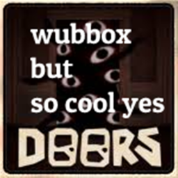 Doors But Wubbox 👁️👁️