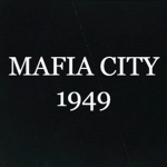 Mafia City 1949
