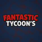 Fantastic Tycoons