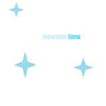 Galactistic Gang