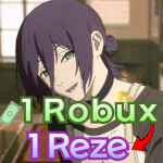 1 Robux = 1 Reze