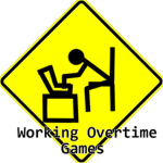 Working Overtime Games