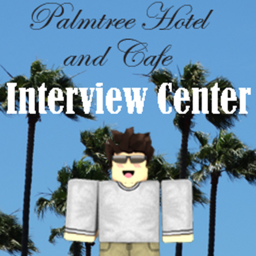|Palm tree Hotel and Cafe|™ Interview Center
